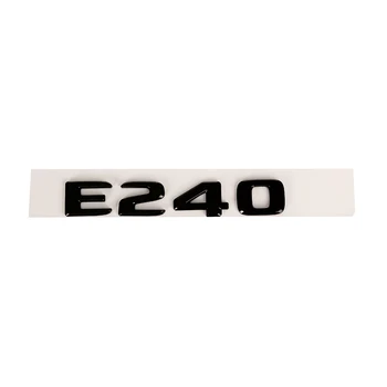 E Klasės E240 W207 170 W110 W114 W115 W123 W124 W210 W211 W212 Automobilio Galiniai Emblema Raidžių Skaičius Ženklelis Lipdukas