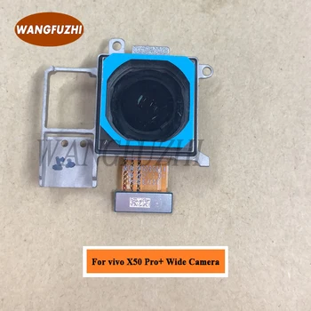 WANGFUZHI Originalus Atgal Galinio vaizdo Kamera už vivo X50 Pro Pagrindinė Kamera vivo X50 Pro+ Pakeitimas Dalis